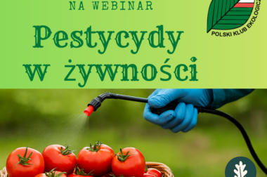 Zaproszenie na webinar: Pestycydy w żywności